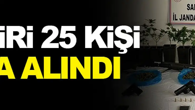 Zehir taciri 25 kişi gözaltına alındı