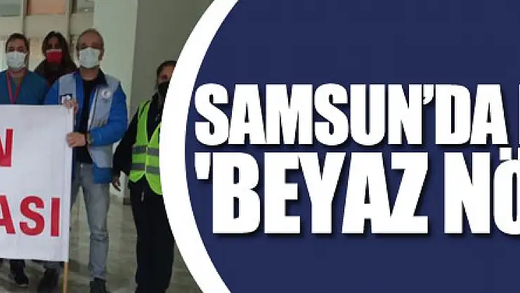 Samsun'da doktorlardan 'beyaz nöbet' eylemi