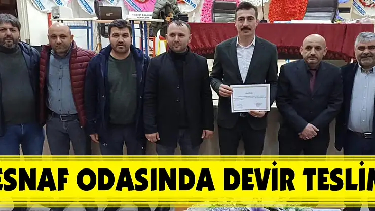 Esnaf Odasında Devir Teslim