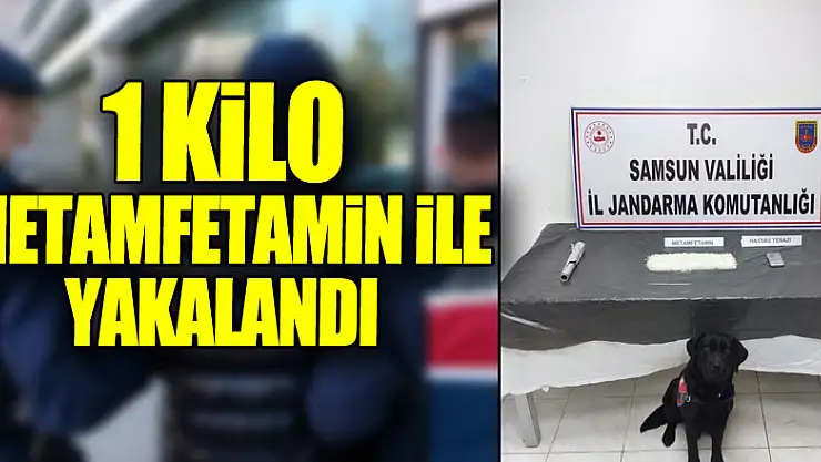 Samsun'da 1 kilo metamfetamin ile yakalandı