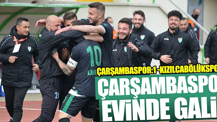 ÇARŞAMBASPOR EVİNDE GALİPÇARŞAMBASPOR:1 KIZILCABÖLÜKSPOR:0