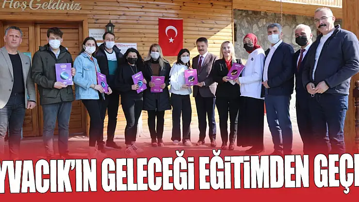 AYVACIK'IN GELECEĞİ EĞİTİMDEN GEÇER