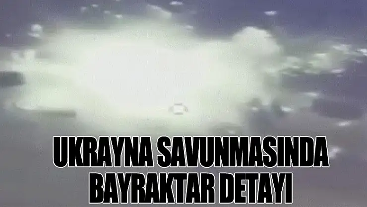 Ukrayna savunmasında Bayraktar detayı