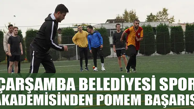 Çarşamba Belediyesi Spor Akademisinden POMEM başarısı