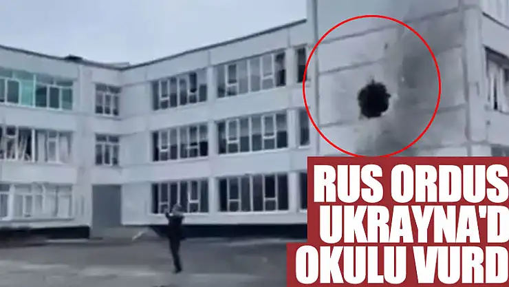 Rus ordusu Ukrayna'da okulu vurdu