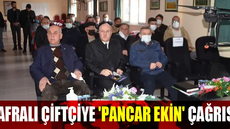 Bafralı çiftçiye 'pancar ekin' çağrısı