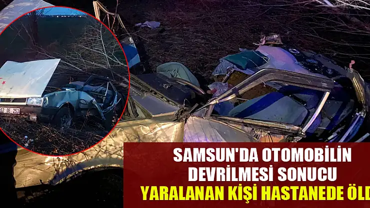 Kazada yaralanan kişi hastanede öldü