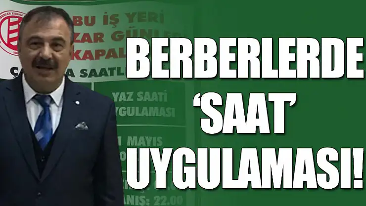 Berberlerde 'Saat' Uygulaması!