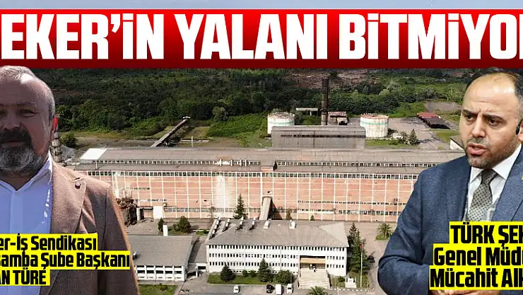 ŞEKER'İN YALANI BİTMİYOR
