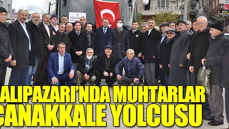 Salıpazarı'nda Muhtarlar Çanakkale Yolcusu