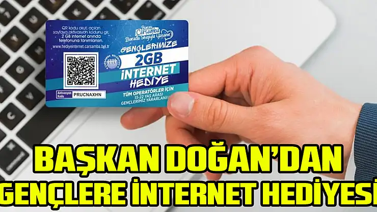  Başkan Doğan'dan gençlere internet hediyesi