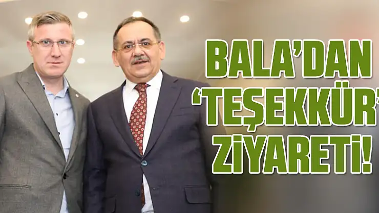 Bala'dan 'Teşekkür' Ziyareti!