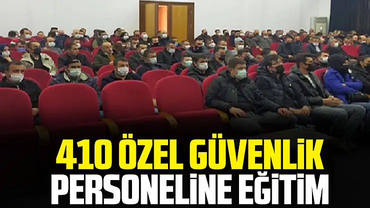 410 özel güvenlik personeline eğitim