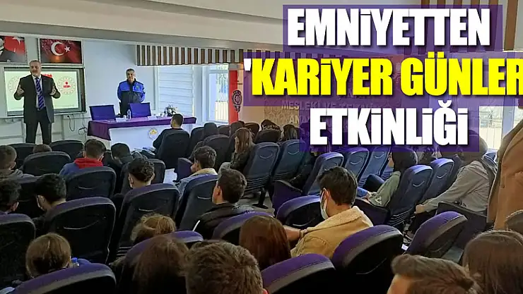 Emniyetten  'Kariyer Günleri' Etkinliği