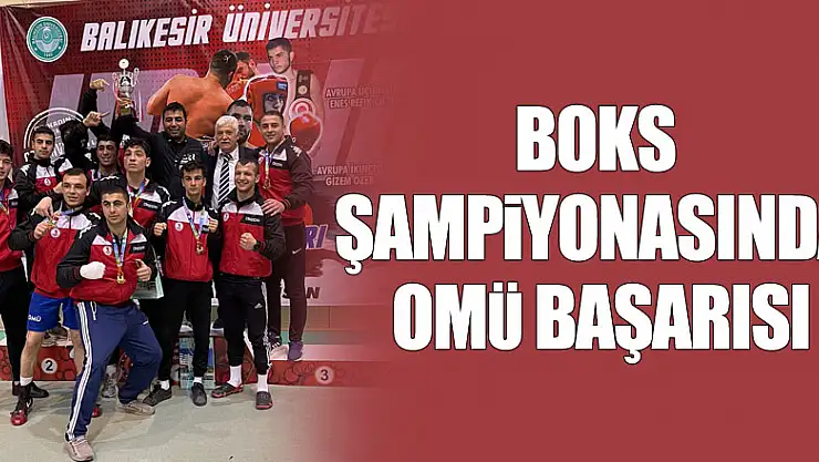 Boks Şampiyonasında OMÜ Başarısı