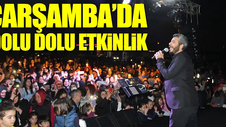 Çarşamba'da dolu dolu etkinlik