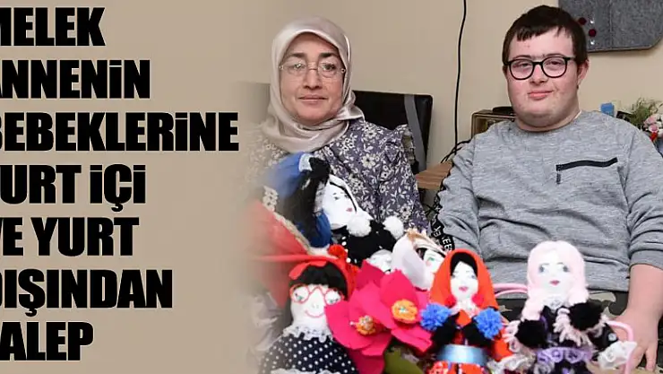 Melek annenin bebeklerine yurt içi ve yurt dışından talep