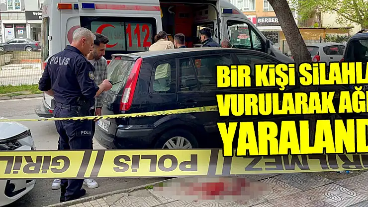 Bir kişi silahla vurularak ağır yaralandı