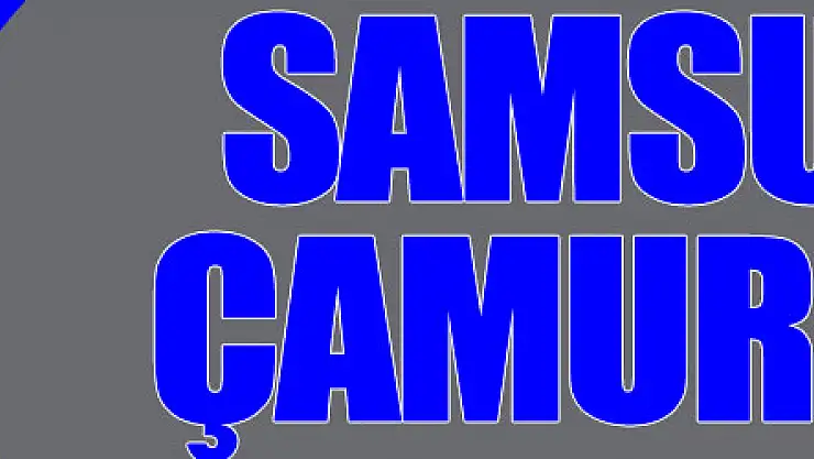 Samsun'da çamur yağdı