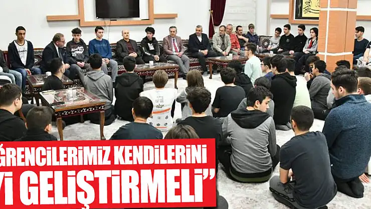 Vali Dağlı: 'Öğrencilerimiz kendilerini iyi geliştirmeli'