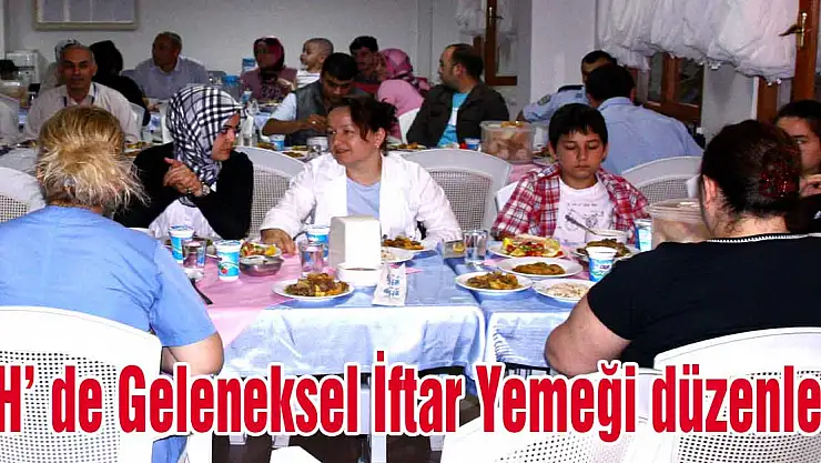 ÇDH' de Geleneksel İftar Yemeği düzenlendi