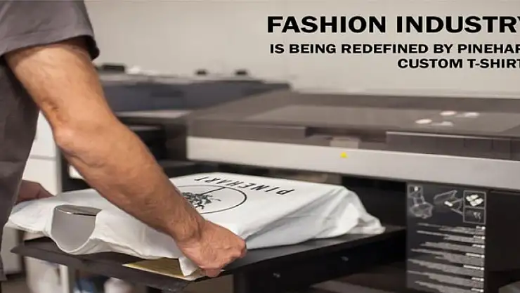 Fashion Industry is Being Redefined by Pinehart Custom T-Shirt?