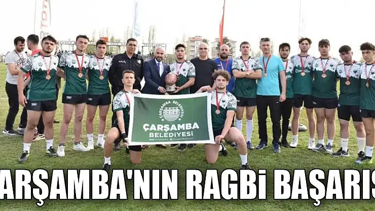 Çarşamba'nın ragbi başarısı