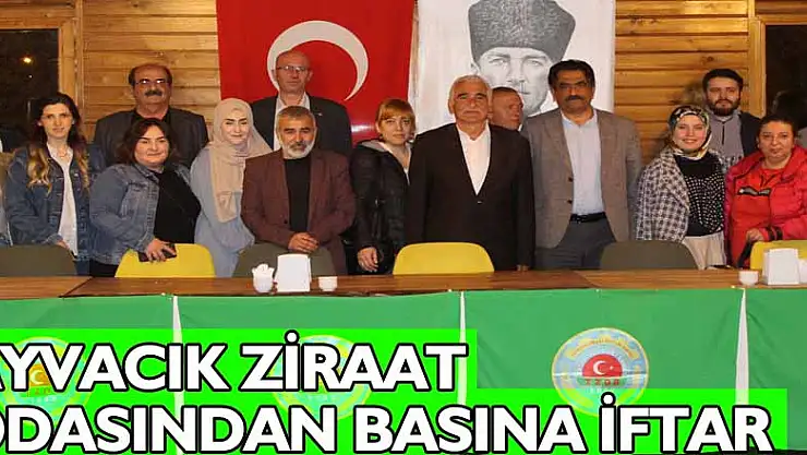 Ayvacık Ziraat Odasından Basına İftar