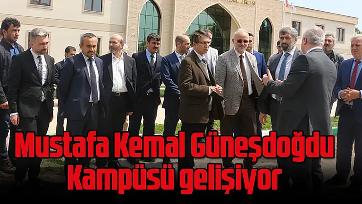 Mustafa Kemal Güneşdoğdu Kampüsü gelişiyor 