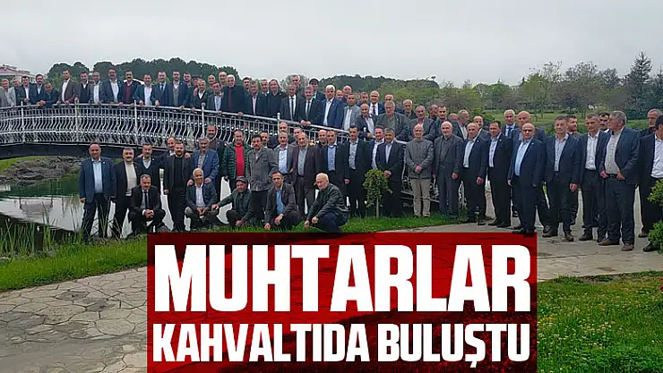 MUHTARLAR KAHVALTIDA BULUŞTU