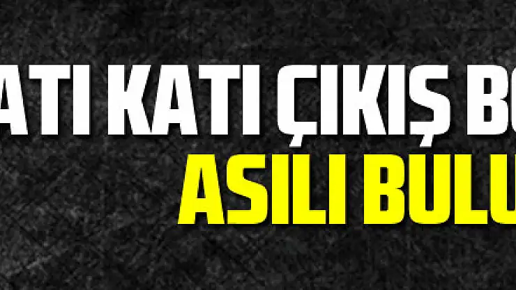 Çatı katı çıkış boşluğunda asılı bulundu