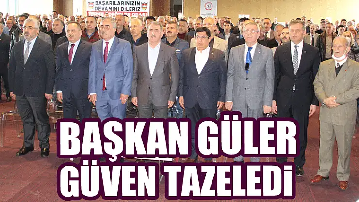 Başkan Güler, güven tazeledi