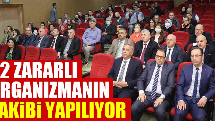 92 zararlı organizmanın takibi yapılıyor