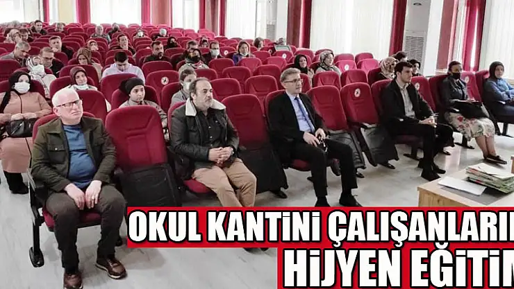 Okul kantini çalışanlarına hijyen eğitimi