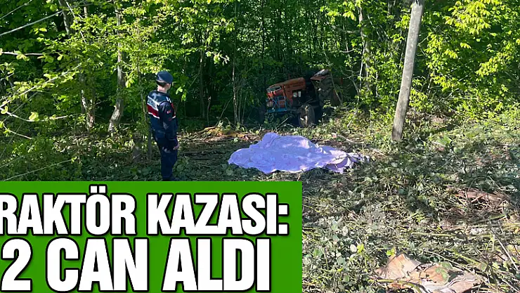 TRAKTÖR KAZASI 2 CAN ALDI