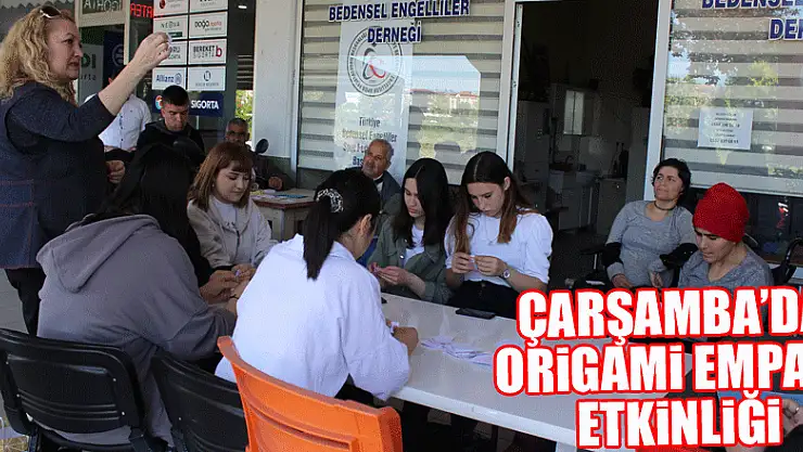 Çarşamba'da origami empati etkinliği