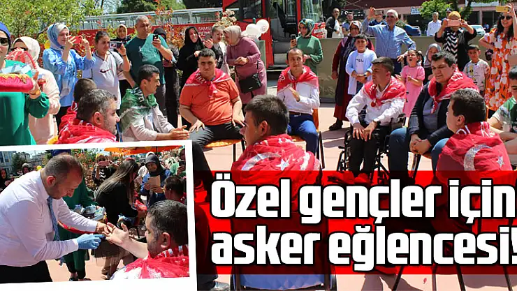 Özel gençler için asker eğlencesi!