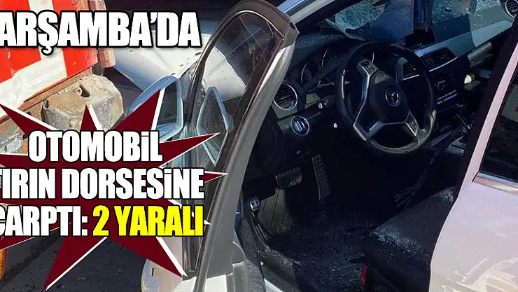 Çarşamba'da otomobil tırın dorsesine çarptı: 2 yaralı