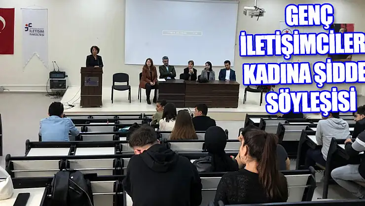 Genç İletişimcilerle Kadına Şiddet Söyleşisi