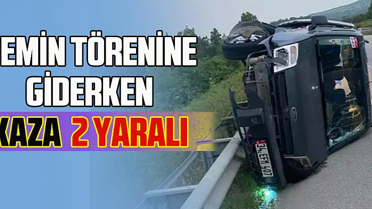 Yemin törenine giderken kaza geçirdiler: 2 yaralı