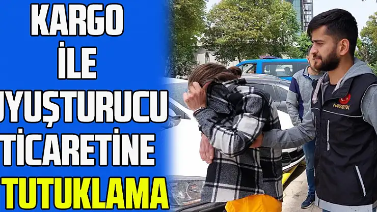 Hatay'dan Samsun'a kargo ile uyuşturucu ticaretine 2 tutuklama