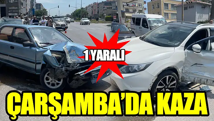 Çarşamba'da kaza: 1 yaralı