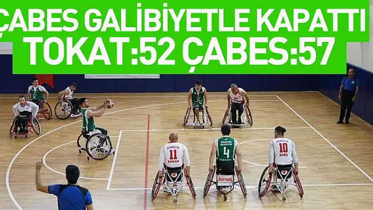 ÇABES GALİBİYETLE KAPATTI