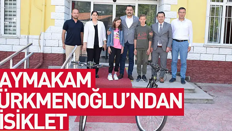 KAYMAKAM TÜRKMENOĞLU'NDAN BİSİKLET