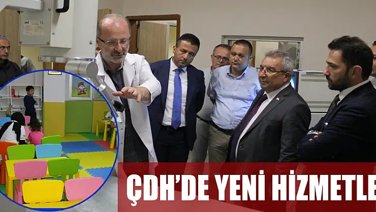 ÇDH'DE YENİ HİZMETLER