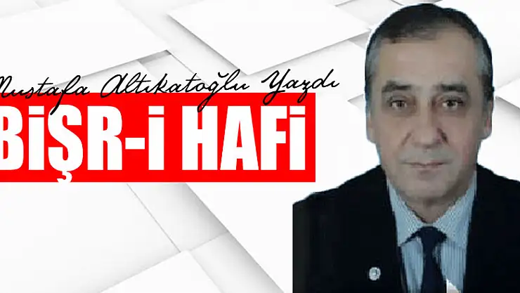 BİŞR-İ HAFİ