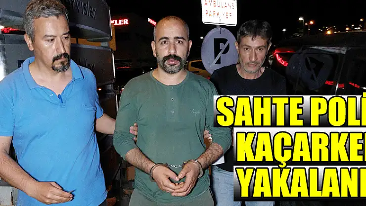 Sahte polis 100 bin liralık altın ve paralarla kaçarken otogarda yakalandı