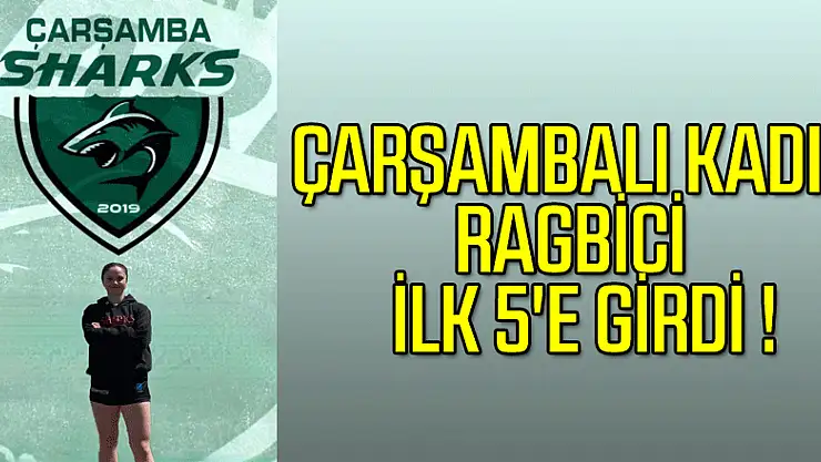 Çarşambalı kadın ragbici Avrupa'da ilk 5'e girdi