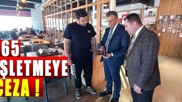 Fiyat etiketi denetiminde 165 işletmeye para cezası