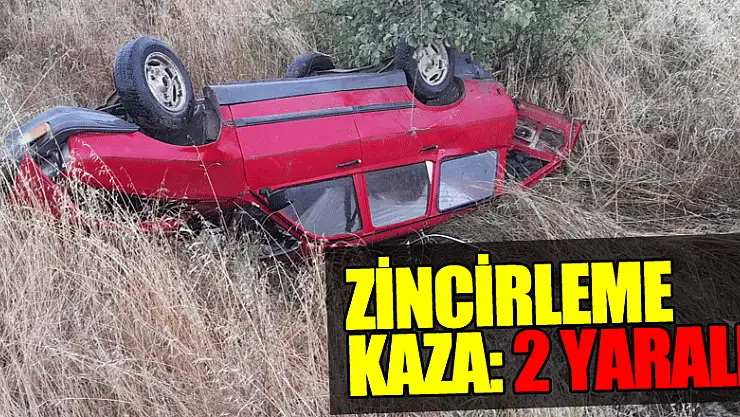 Zincirleme kaza: 2 yaralı